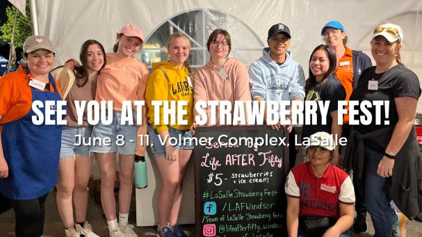 See you at the LaSalle Strawberry Fest!